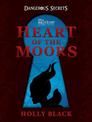Dangerous Secrets: Heart of the Moors (Disney: Maleficent Mistress of Evil)