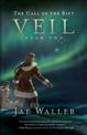 Veil: The Call of the Rift, Book Two
