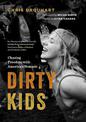 Dirty Kids: Chasing Freedom with America's Nomads