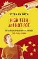 High Tech and Hot Pot: Revealing Encounters Inside the Real China