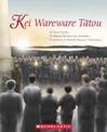 Kei Wareware Tatou: Lest We Forget