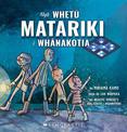 Nga Whetu Matariki i Whanakotia (Stolen Stars of Matariki)