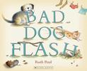 Bad Dog Flash 2021 Edition