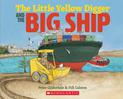 Little Yellow Digger and the Big Ship, the