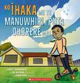Ko Ihaka me te Manuwhiri i Puta Ohorere mai (Maori Edition of Ihaka and the Unexpected Visitor): 2022