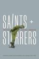 Saints and Stirrers: Christianity, Conflict and Peacemaking in New Zealand, 1814-1945