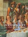 Food in Art: From Prehistory to Renaissance
