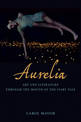 Aurelia: Art and Literature Through the Mouth of the Fairy Tale
