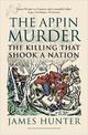 The Appin Murder: The Killing That Shook a Nation