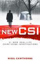The Mammoth Book of New CSI: Forensic science in over thirty real-life crime scene investigations