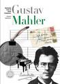 New Illustrated Lives of Great Composers: Mahler