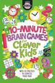 10-Minute Brain Games for Clever Kids (R)