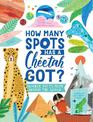 How Many Spots Has a Cheetah Got?: Number Facts From Around the World