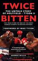 Twice Bitten: The Untold Story of Holyfield-Tyson II