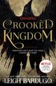 Crooked Kingdom: (Six of Crows Book 2)