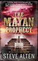 The Mayan Prophecy: Book One of The Mayan Trilogy