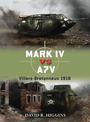 Mark IV vs A7V: Villers-Bretonneux 1918