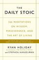 The Daily Stoic: 366 Meditations on Wisdom, Perseverance, and the Art of Living:  Featuring new translations of Seneca, Epictetu