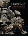 Il Bresciano: Bronze-caster of Renaissance Venice