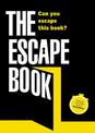 The Escape Book: Can you escape this book?: Volume 1