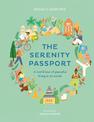 The Serenity Passport: A world tour of peaceful living in 30 words