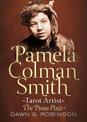 Pamela Colman Smith, Tarot Artist: The Pious Pixie