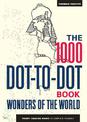 The 1000 Dot-to-Dot Book: Wonders of the World: Twenty amazing sights to complete yourself