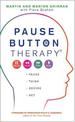 Pause Button Therapy (R)