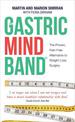 The Gastric Mind Band (R): The Proven, Pain-Free Alternative to Weight-Loss Surgery