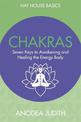 Chakras: Seven Keys to Awakening and Healing the Energy Body