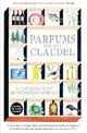 Parfums: A Catalogue of Remembered Smells