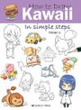 How to Draw: Kawaii: In Simple Steps