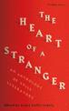 The Heart of a Stranger: An Anthology of Exile Literature