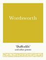 Wordsworth: 'Daffodils' and Other Poems