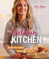 The Dietitian Kitchen: Nutrition for a Healthy, Strong, & Happy You
