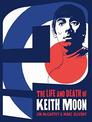 Who are You?: The Life and Death of Keith Moon Graphic