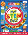 My STEM Day - Mathematics: Packed with fun facts and activities!