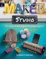 Maker Studio: Fun science and tech projects for young designers