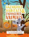 Hazardous Habitats and Endangered Animals: How is the natural world changing, and how can you protect it?