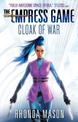 Cloak of War: The Empress Game Trilogy 2