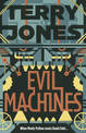 Evil Machines: When Monty Python meets Roald Dahl...