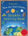 How the World Works: Sticker Activity Book