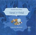 Pocket Fairytales: Hansel and Gretel