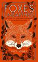 Foxes Unearthed: A Story of Love and Loathing in Modern Britain