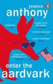 Enter the Aardvark: 'Deliciously astute, fresh and terminally funny' GUARDIAN