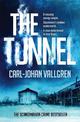 The Tunnel: Danny Katz Thriller (2)