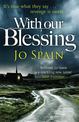 With Our Blessing: The unforgettable beginning to the breathtaking crime series (An Inspector Tom Reynolds Mystery Book 1)