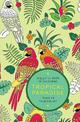 The Little Book of Colouring: Tropical Paradise: Peace in Your Pocket