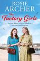 The Factory Girls: The Bomb Girls 3