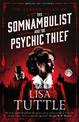The Somnambulist and the Psychic Thief: Jesperson and Lane Book I